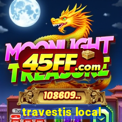 travestis local